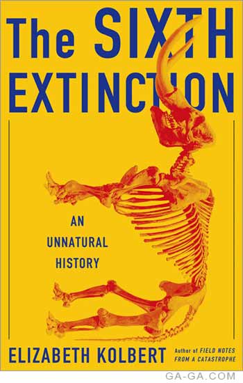 The Sixth Extinction